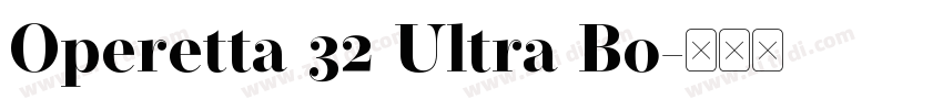 Operetta 32 Ultra Bo字体转换